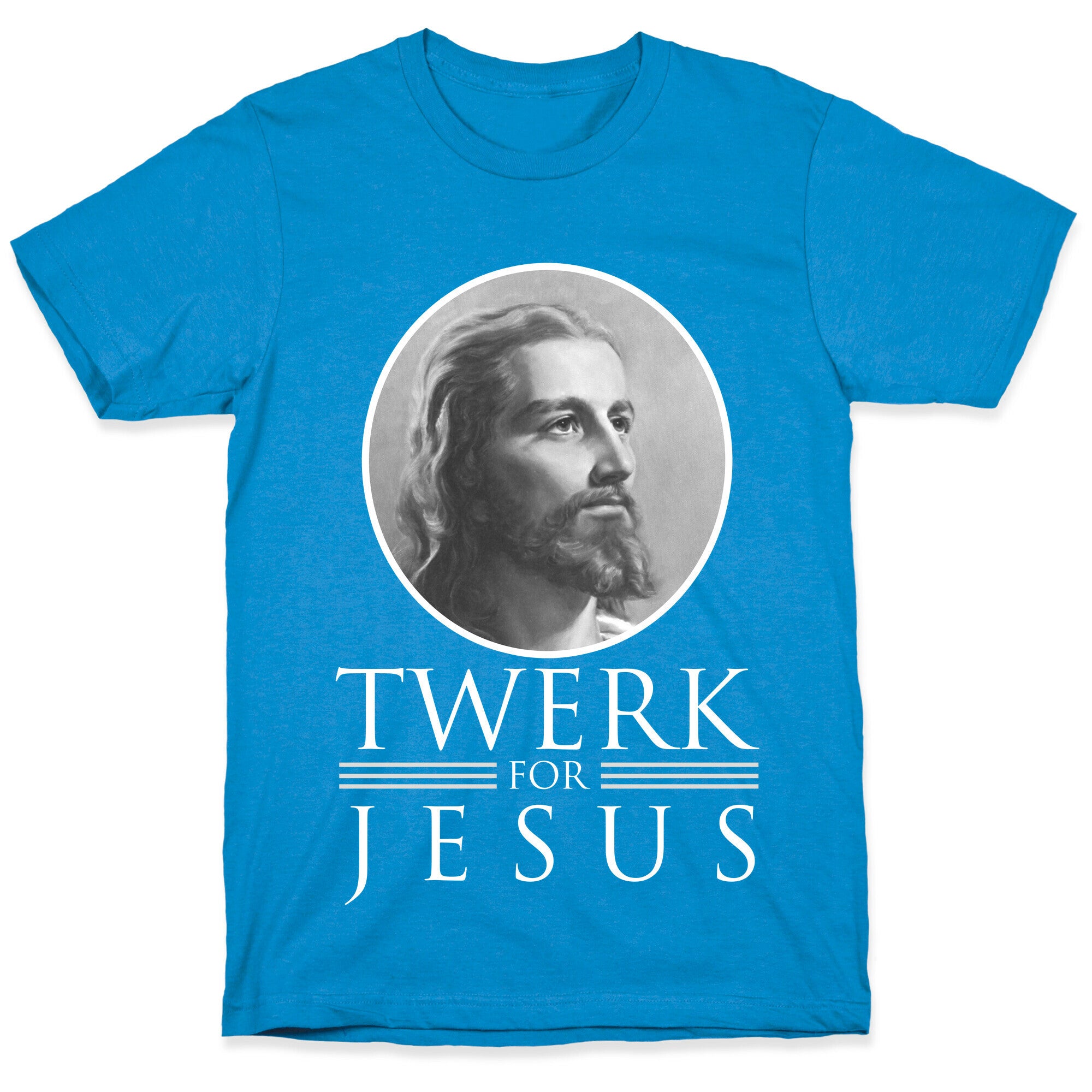 Twerk for Jesus T-Shirt